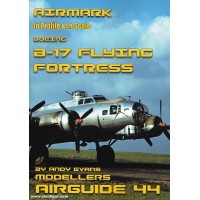 Airmark - Boeing B-17 Flying Fortress Modellers Airguide